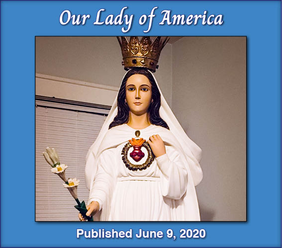 Our Lady of America Published June 9, 2020 Five Messages Divine Mercy